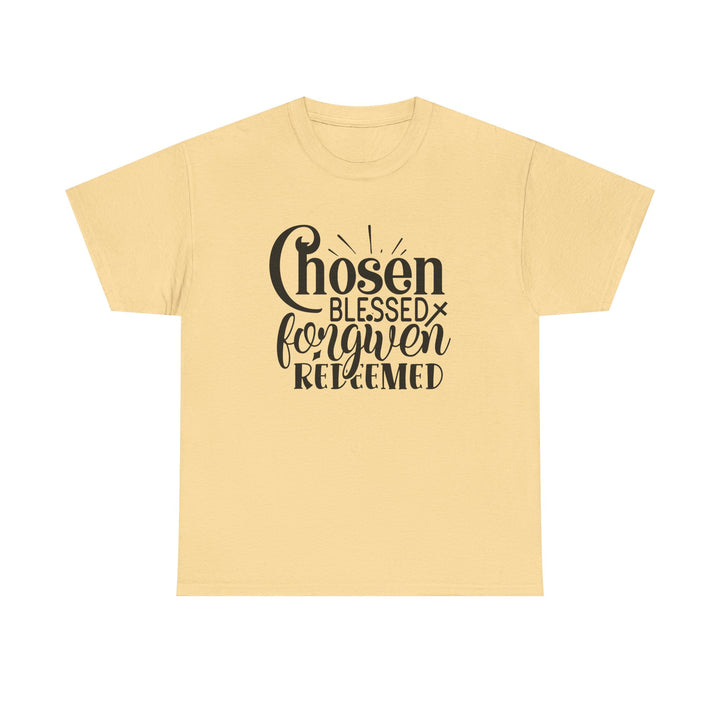 Chosen Blessed Forgiven Redeemed Unisex Heavy Cotton Tee