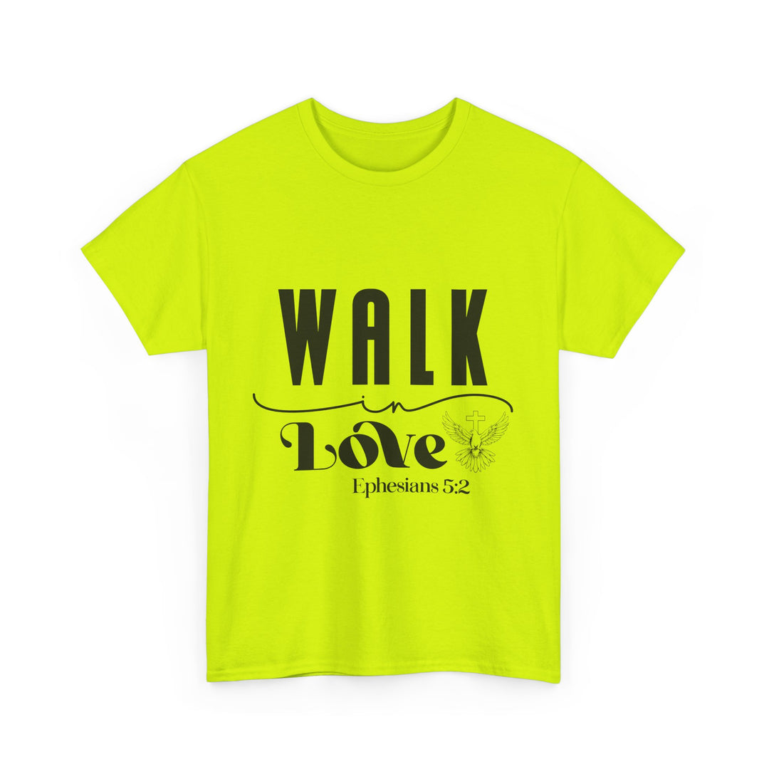 Walk in Love Ephesians 5 2-01 Unisex Heavy Cotton Tee