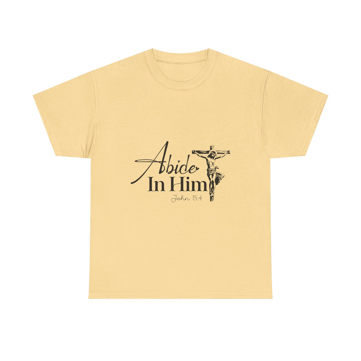 Abide in Him John 15 4-01 Unisex Heavy Cotton Tee