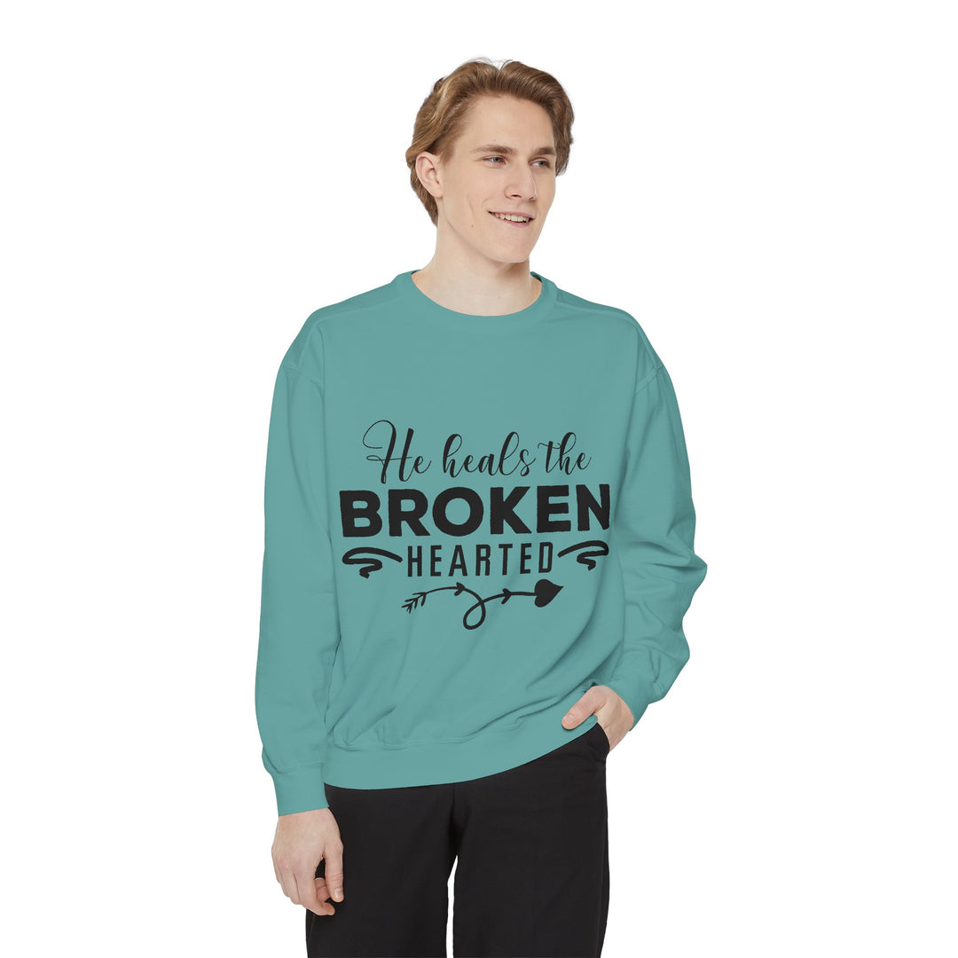 He Heals The Broken Hearted Unisex Garment-Dyed Sweatshirt
