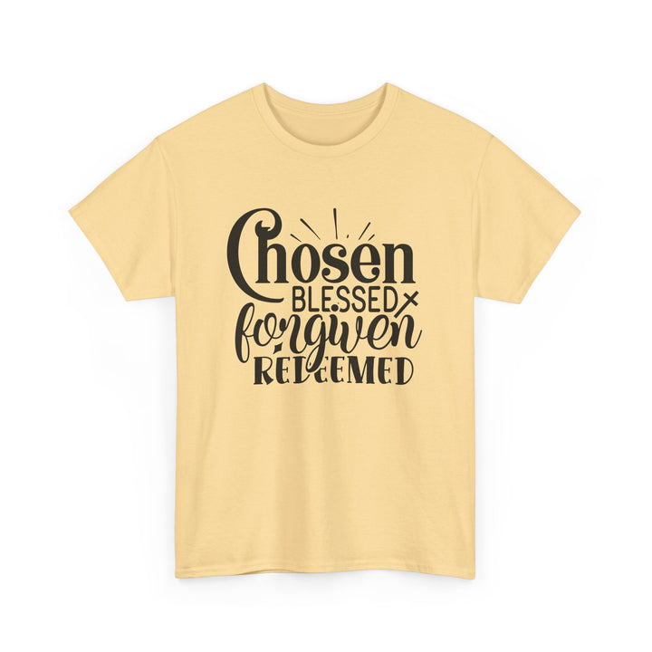 Chosen Blessed Forgiven Redeemed Unisex Heavy Cotton Tee