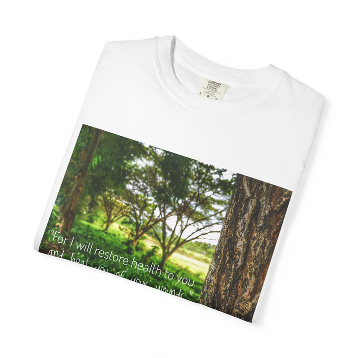 Lord will restore health | Garment-Dyed T-shirt