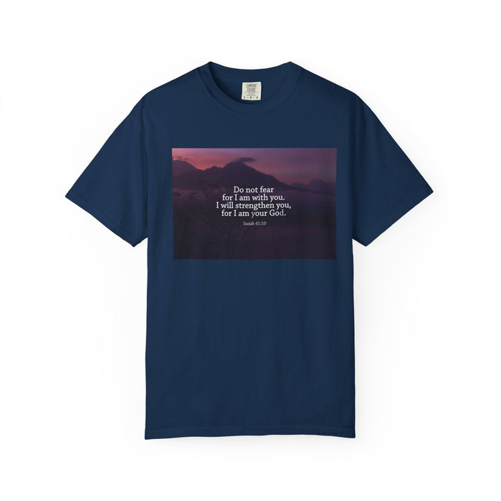Do not fear | Garment-Dyed T-shirt