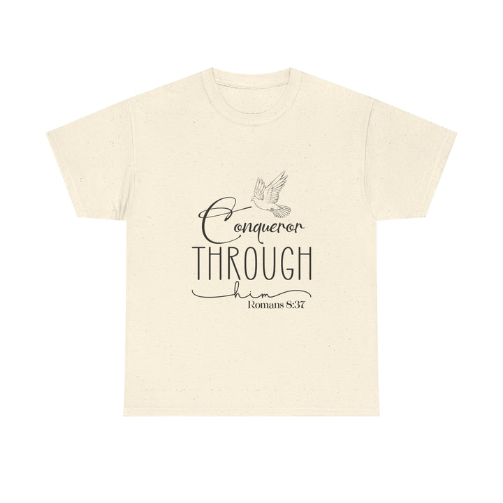 Conqueror Through Him Romans 8 37-01 Unisex Heavy Cotton Tee
