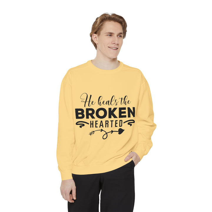 He Heals The Broken Hearted Unisex Garment-Dyed Sweatshirt