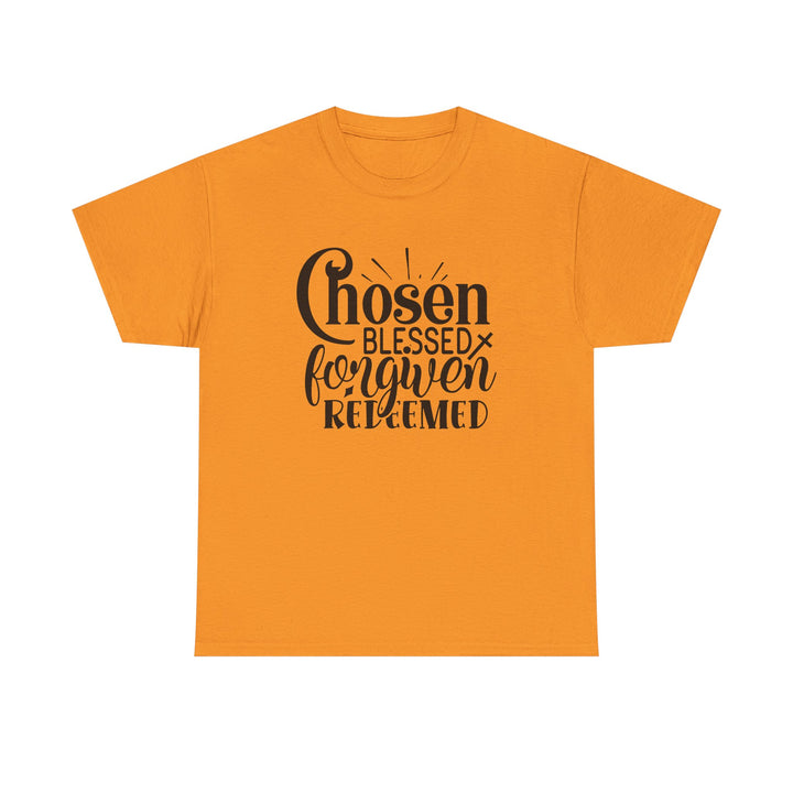 Chosen Blessed Forgiven Redeemed Unisex Heavy Cotton Tee