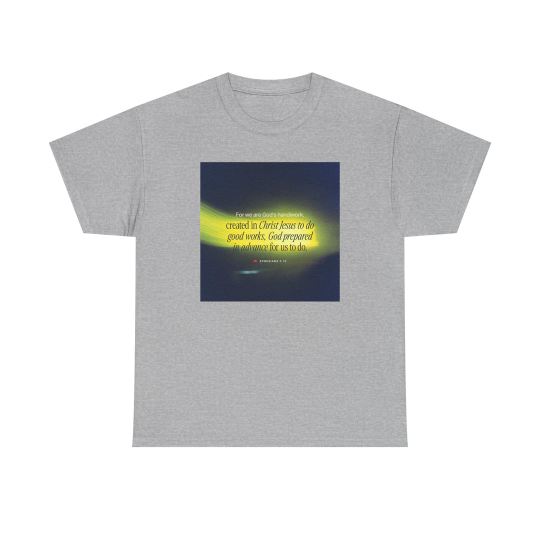 For we are God's Handiwork | Heavy Cotton Tee