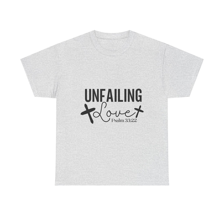 Unfailing Love Psalm 33 22-01 Unisex Heavy Cotton Tee