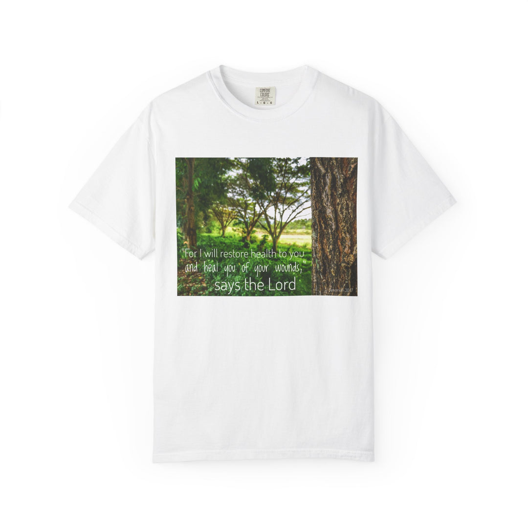 Lord will restore health | Garment-Dyed T-shirt