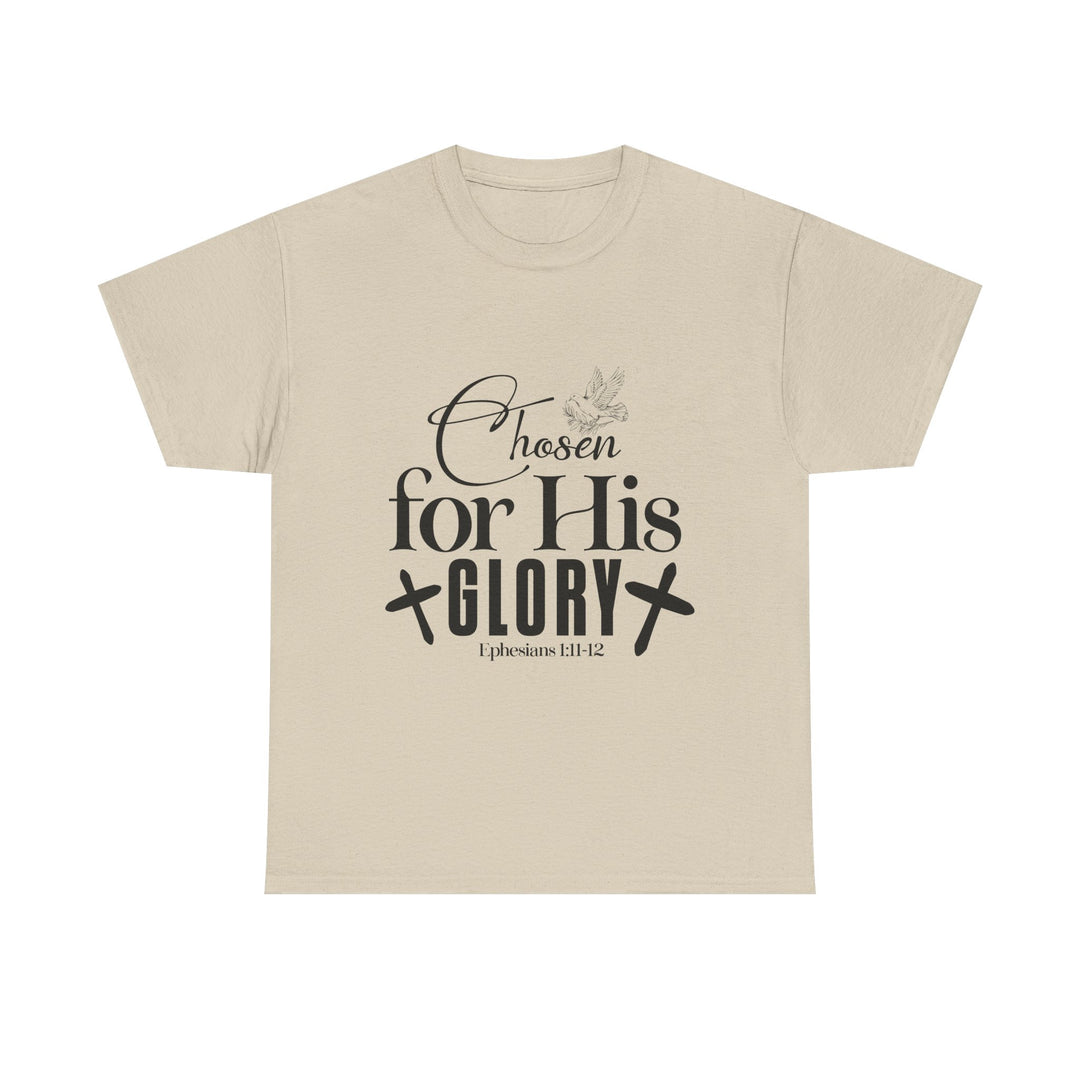 Chosen for His Glory Ephesians 1 11-12 Unisex Heavy Cotton Tee