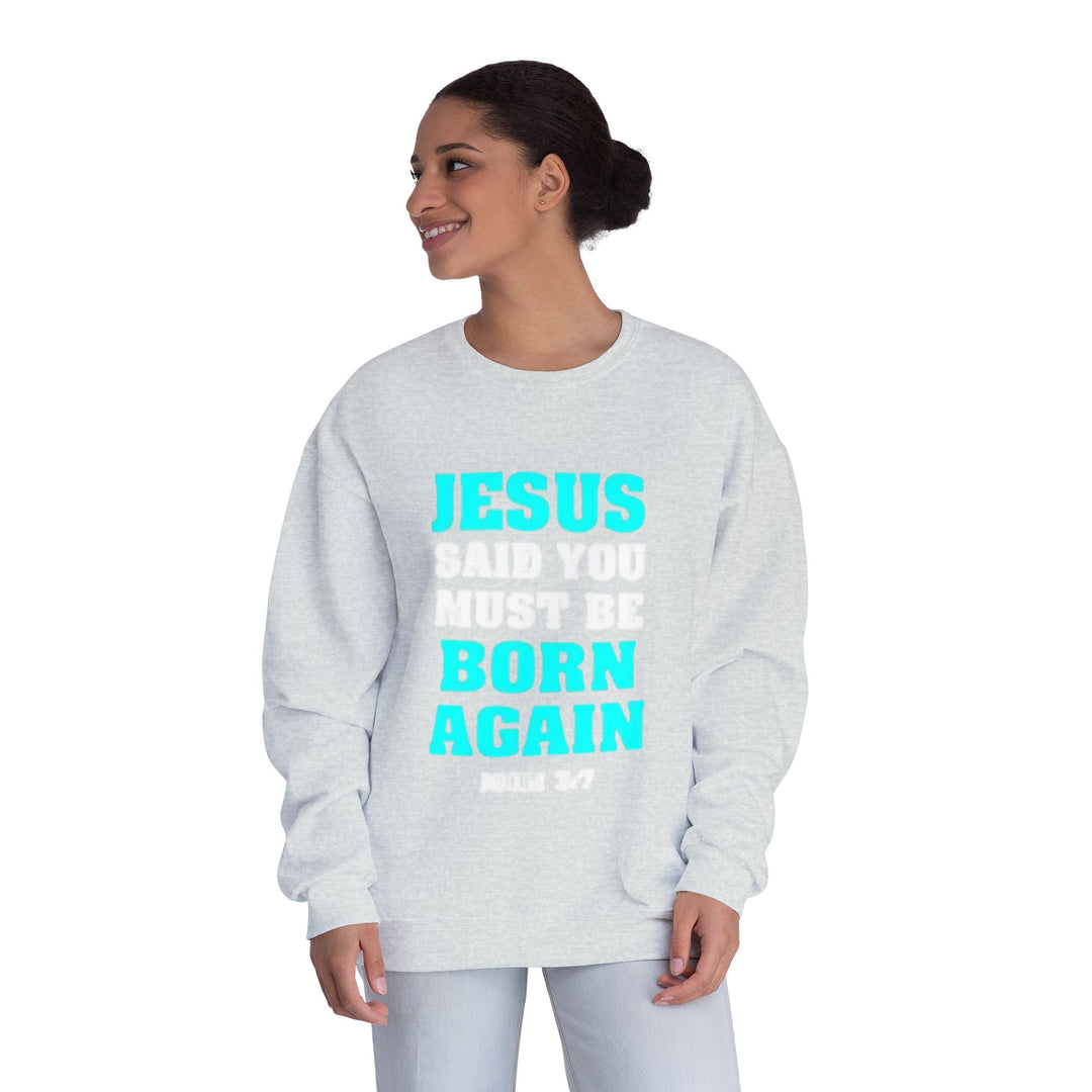 born again crewneck sweatshirt