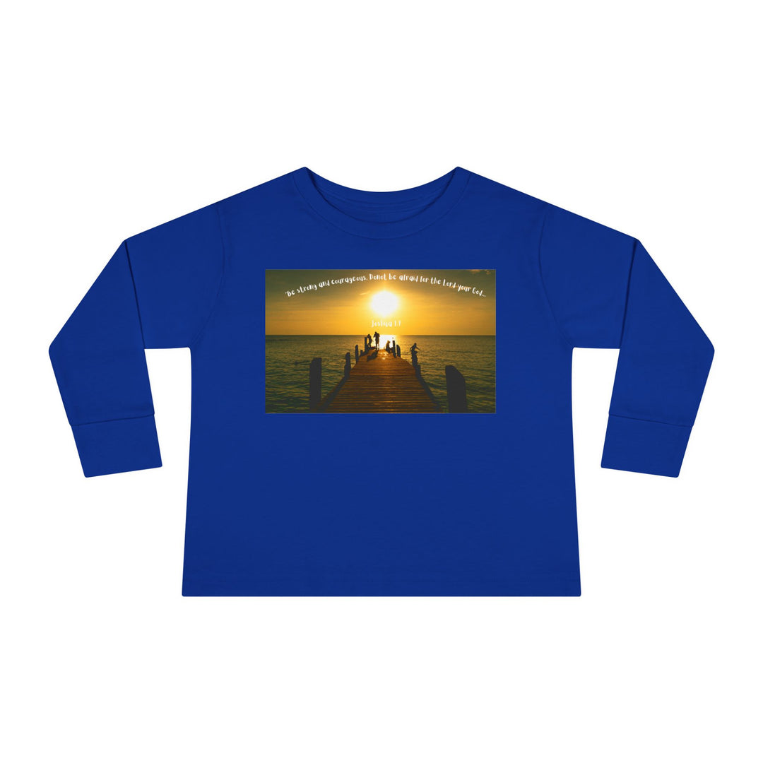Be Strong |Toddler Long Sleeve Tee