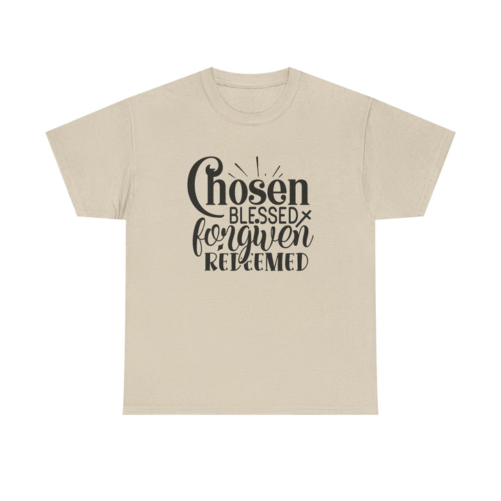 Chosen Blessed Forgiven Redeemed Unisex Heavy Cotton Tee