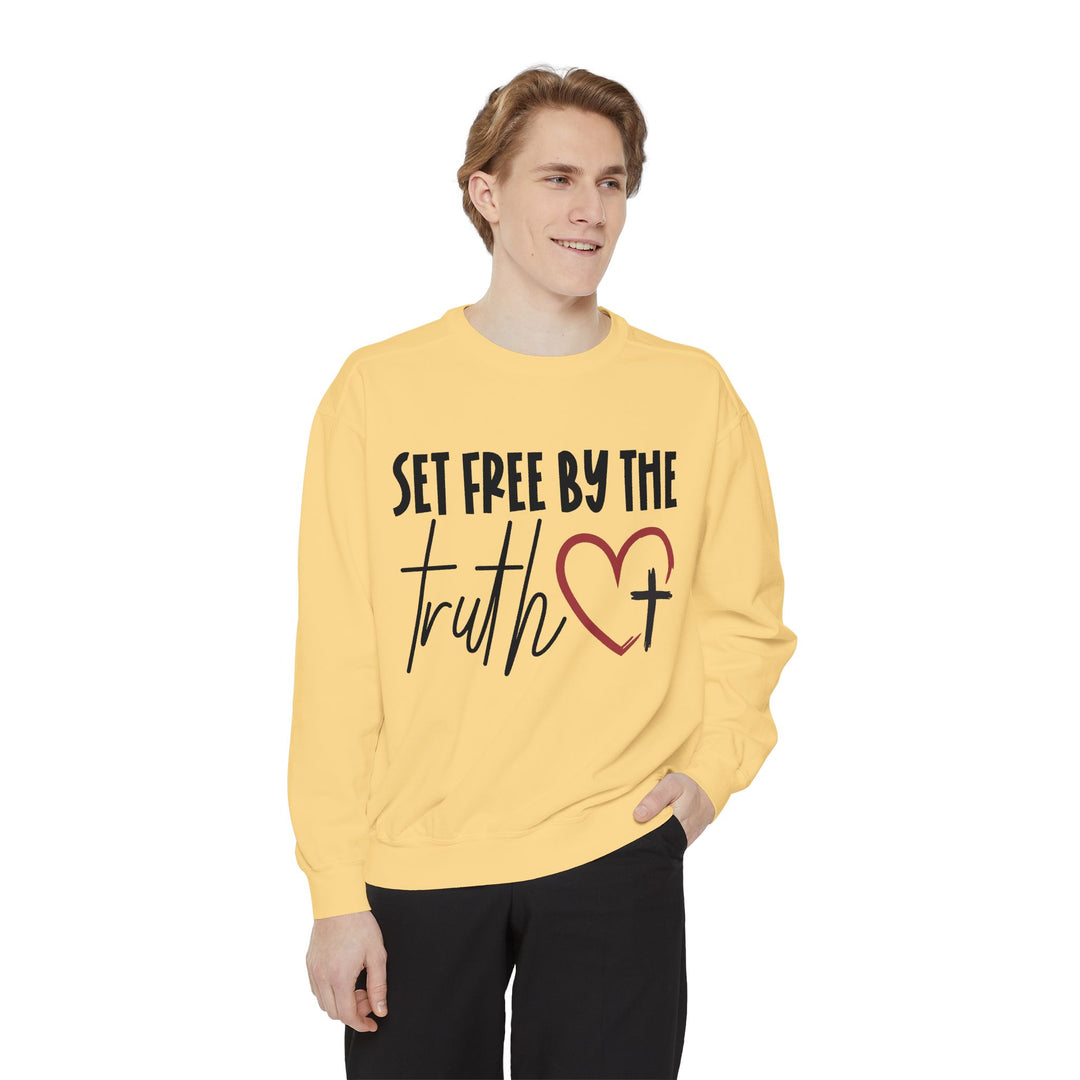 Set Free By Truth Unisex Garment-Dyed Sweatshirt