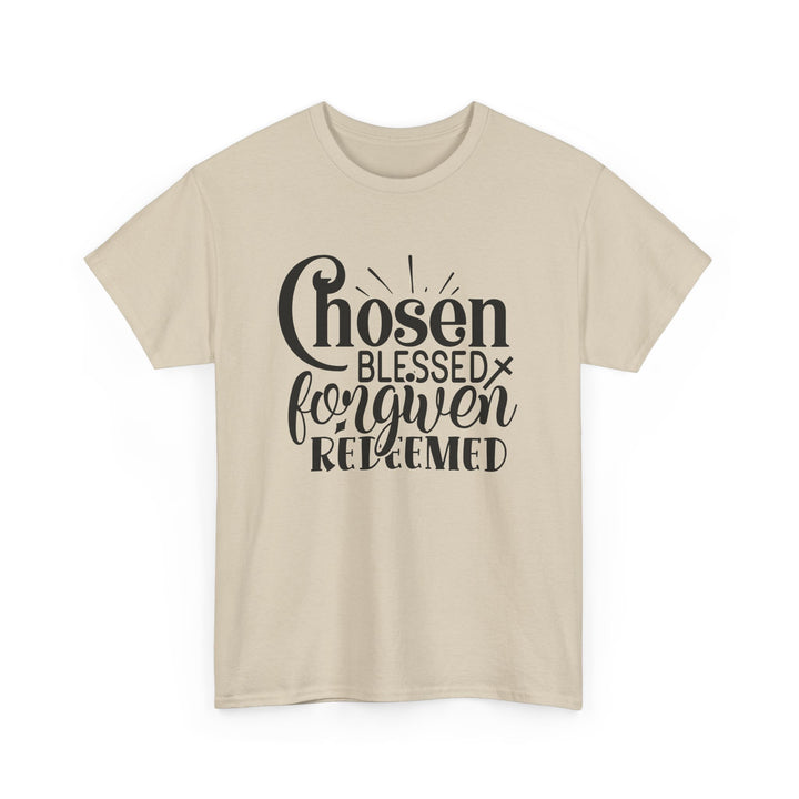 Chosen Blessed Forgiven Redeemed Unisex Heavy Cotton Tee