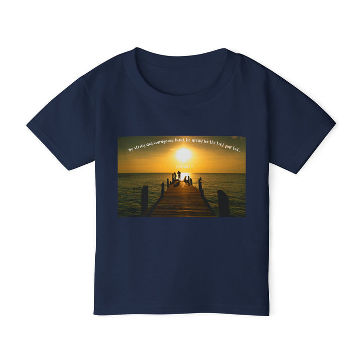 Be strong and courageous | Cotton™ Toddler T-shirt