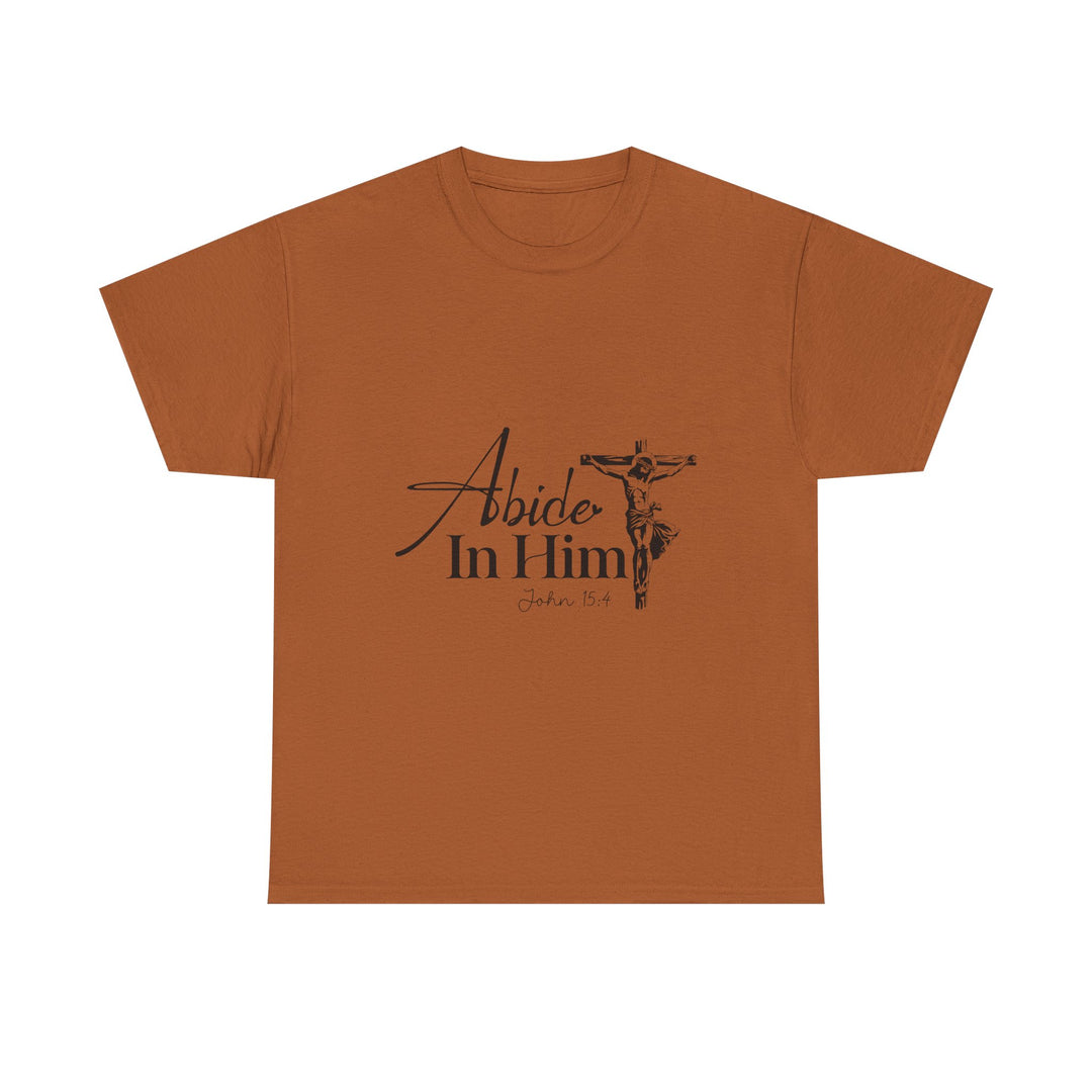 Abide in Him John 15 4-01 Unisex Heavy Cotton Tee