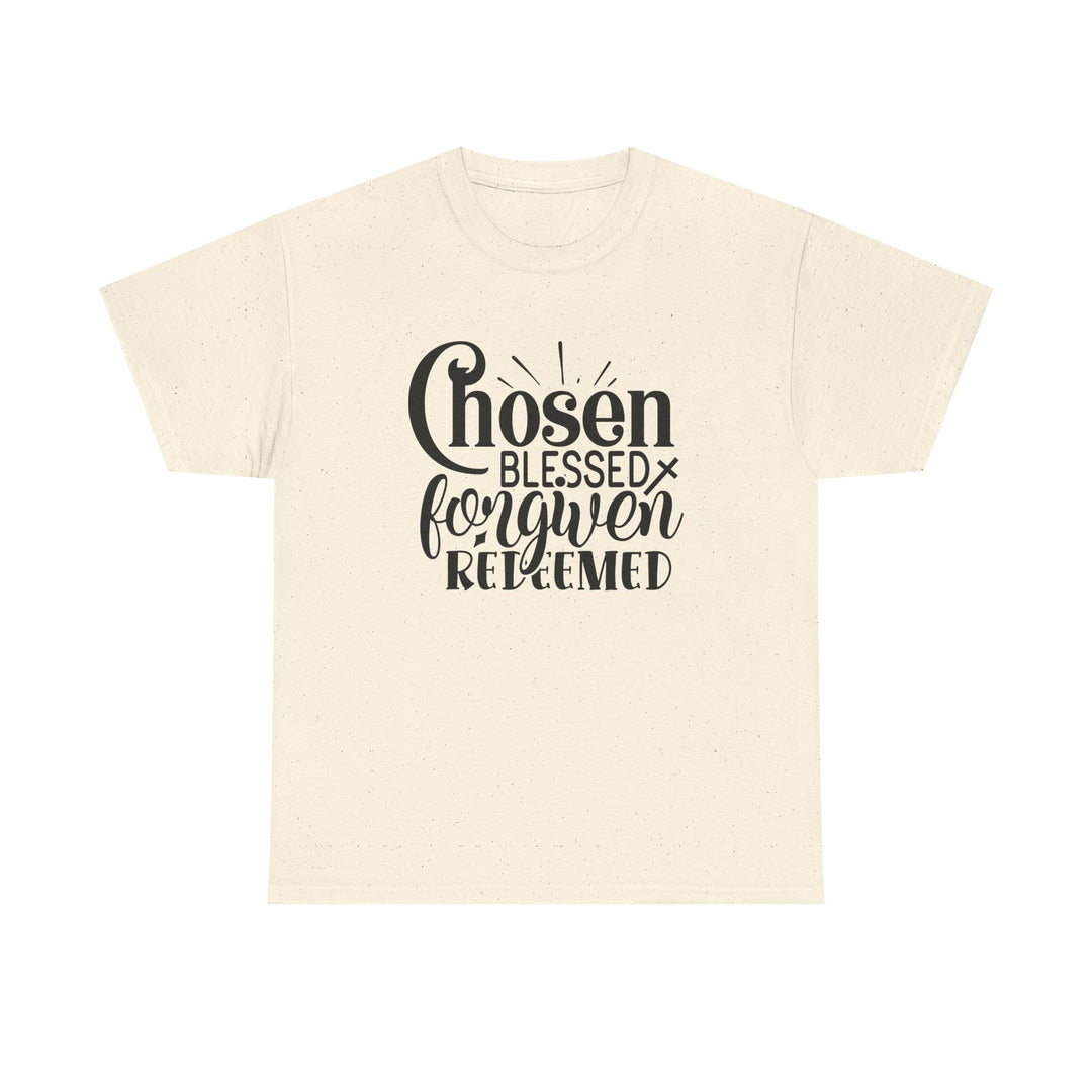 Chosen Blessed Forgiven Redeemed Unisex Heavy Cotton Tee
