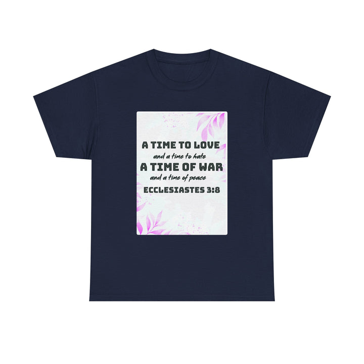 A time to love | Heavy Cotton Tee