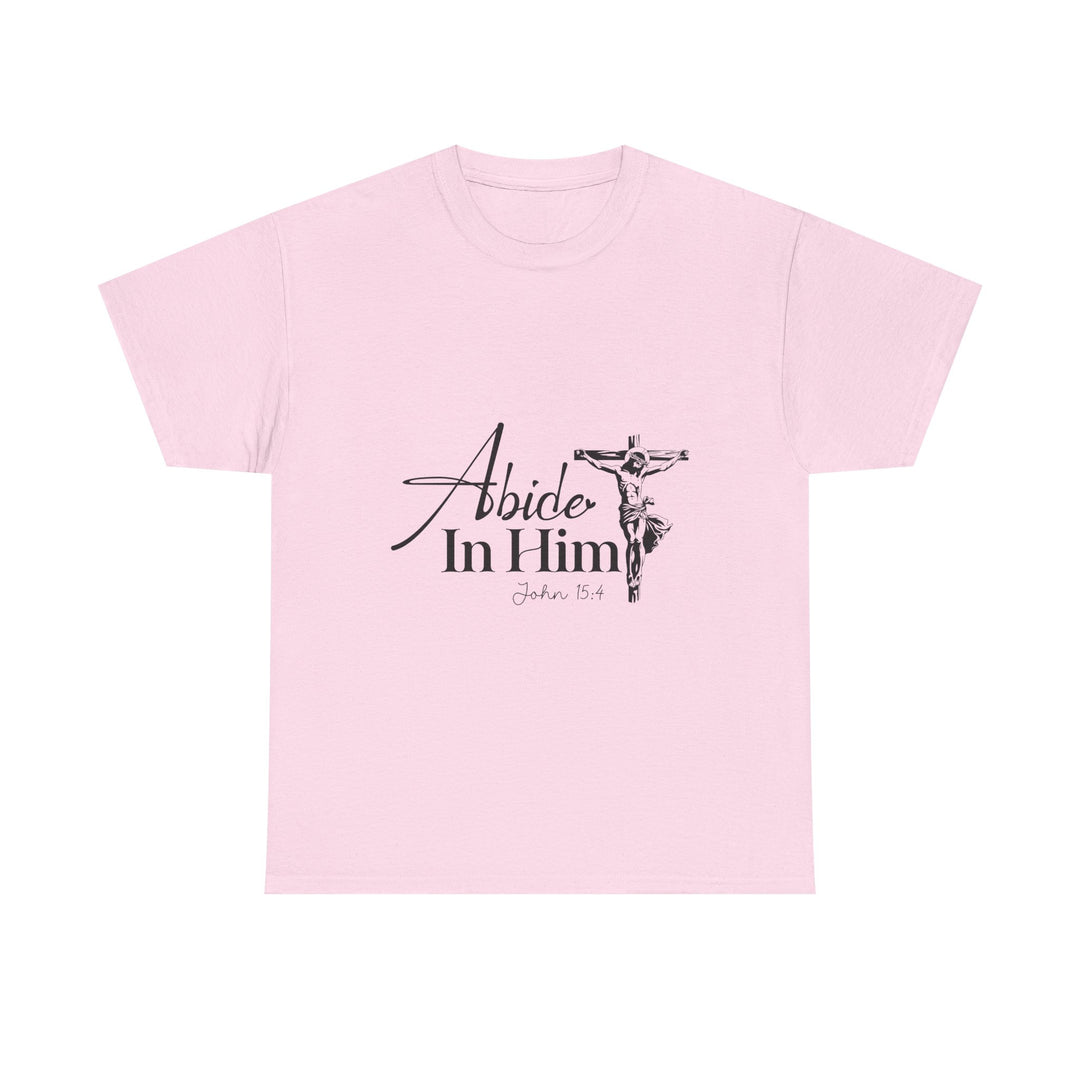 Abide in Him John 15 4-01 Unisex Heavy Cotton Tee