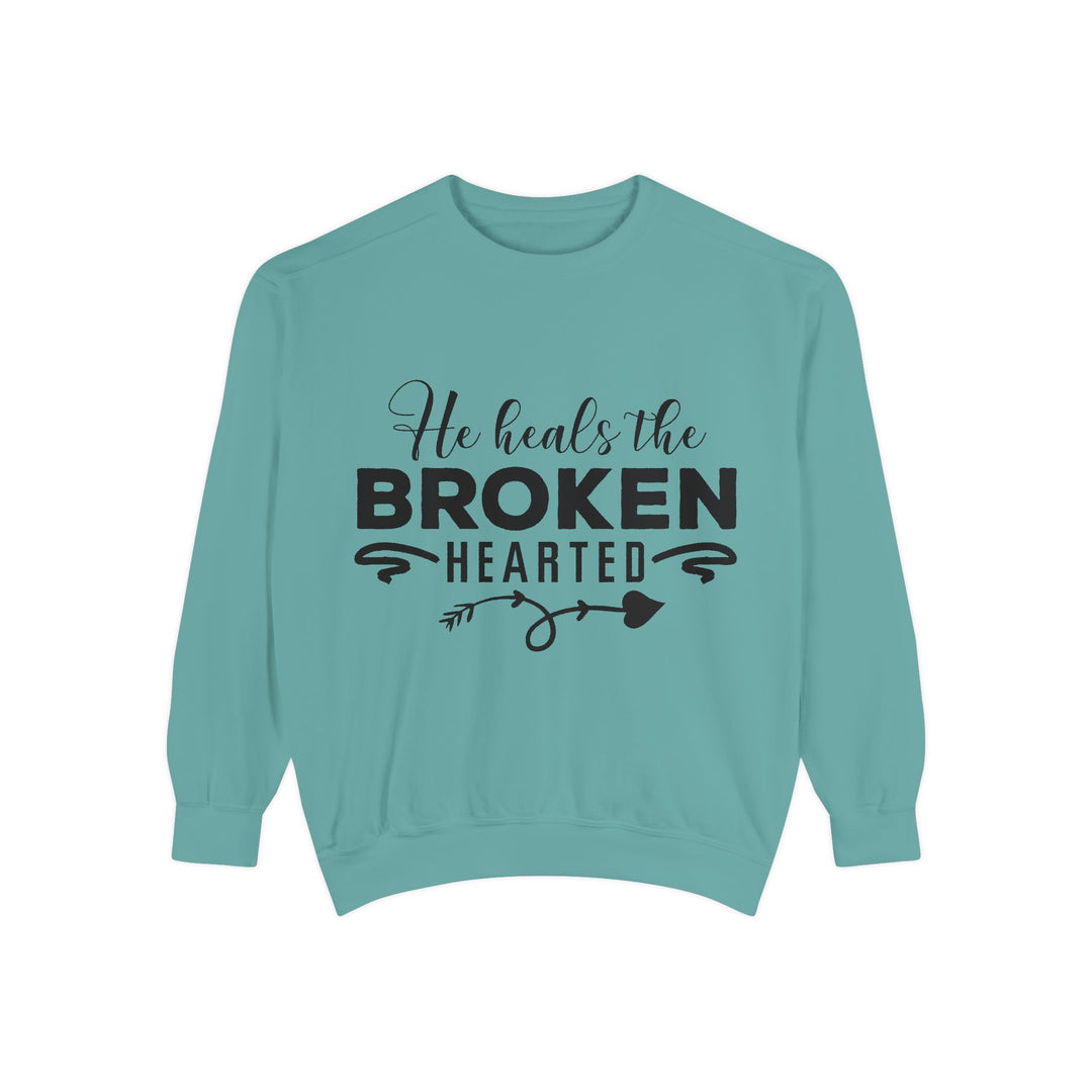 He Heals The Broken Hearted Unisex Garment-Dyed Sweatshirt