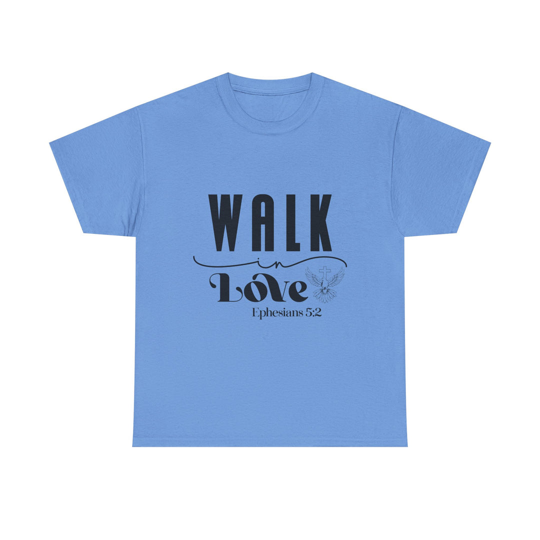 Walk in Love Ephesians 5 2-01 Unisex Heavy Cotton Tee
