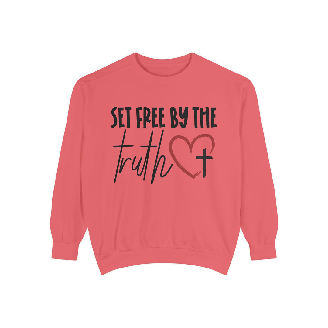 Set Free By Truth Unisex Garment-Dyed Sweatshirt