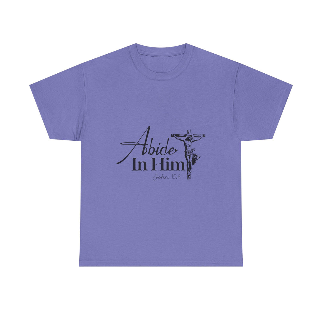Abide in Him John 15 4-01 Unisex Heavy Cotton Tee