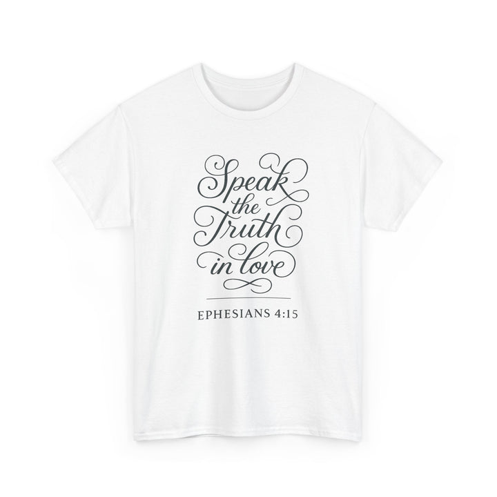 Speak the truth | Heavy Cotton Tee