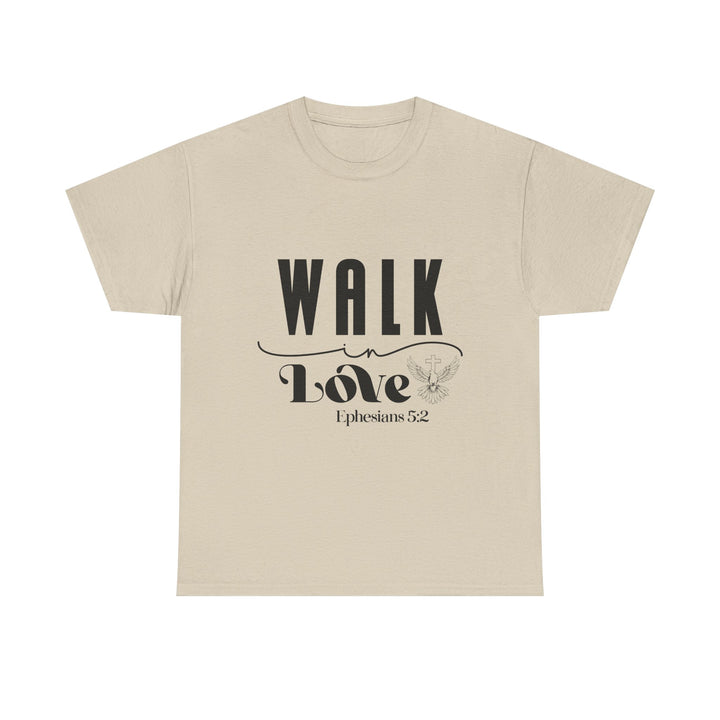 Walk in Love Ephesians 5 2-01 Unisex Heavy Cotton Tee