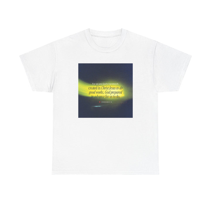 For we are God's Handiwork | Heavy Cotton Tee