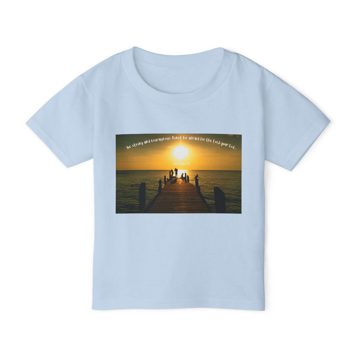 Be strong and courageous | Cotton™ Toddler T-shirt