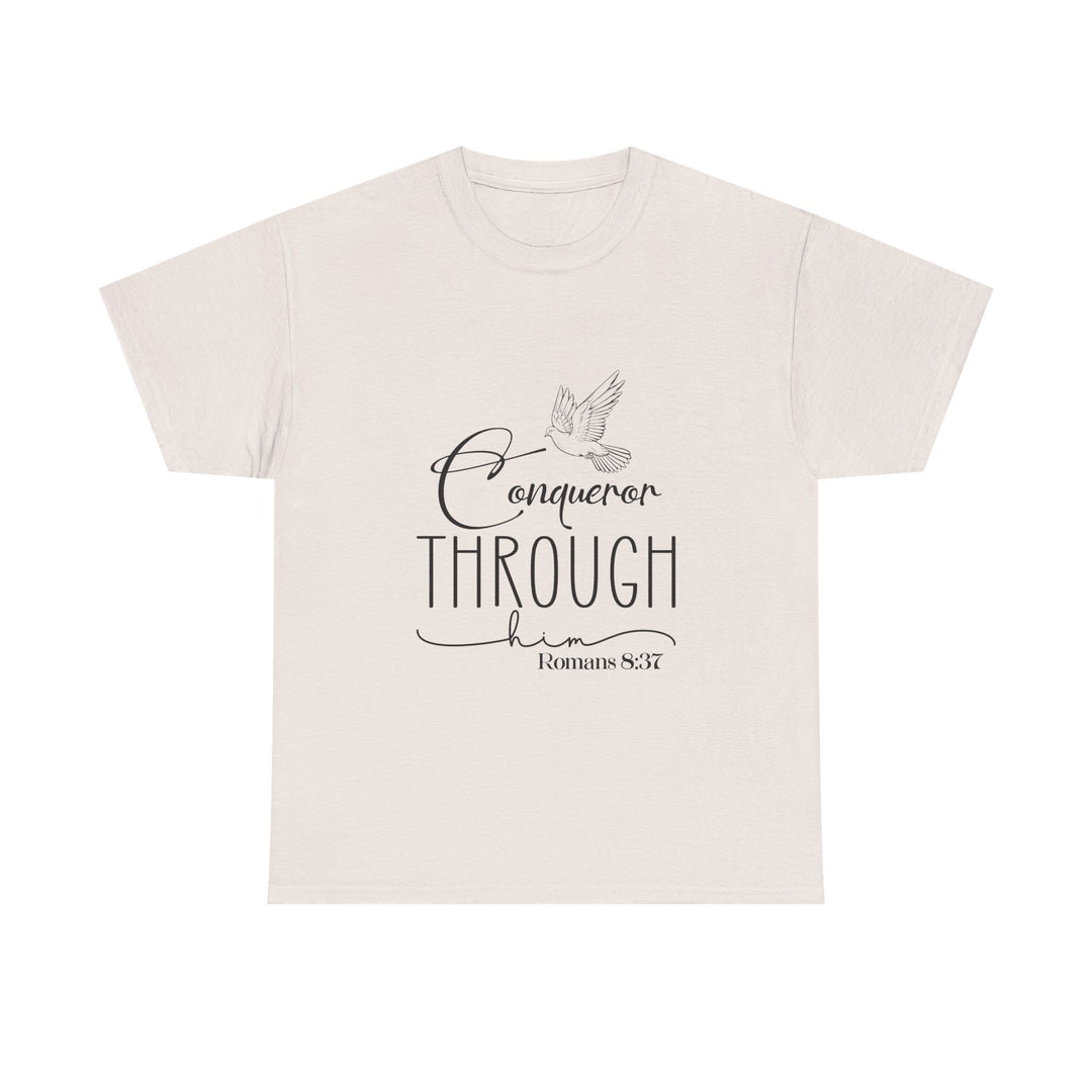 Conqueror Through Him Romans 8 37-01 Unisex Heavy Cotton Tee