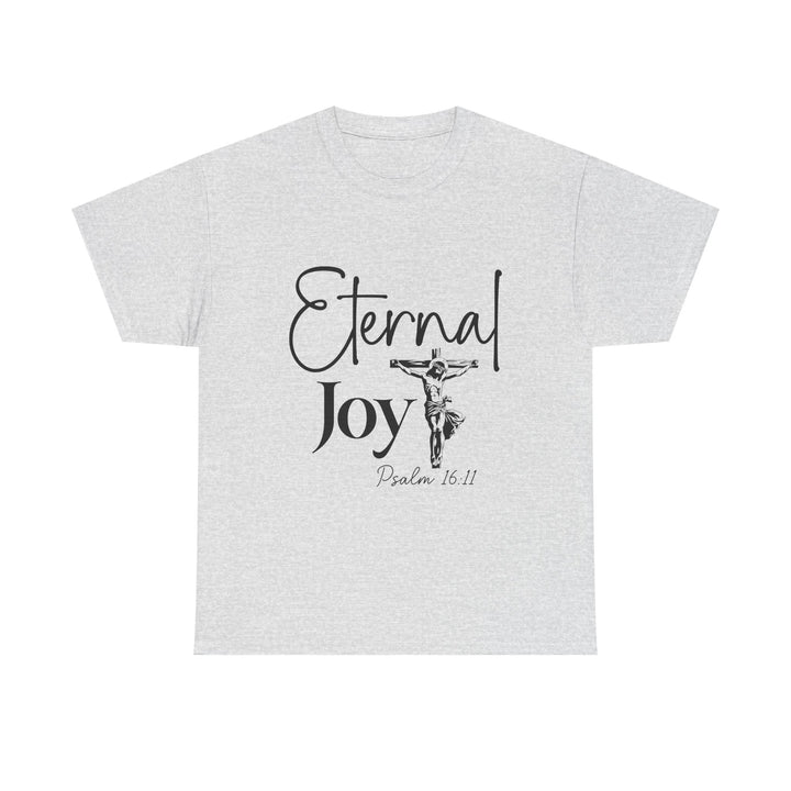 Eternal Joy Psalm 16 11-01 Unisex Heavy Cotton Tee