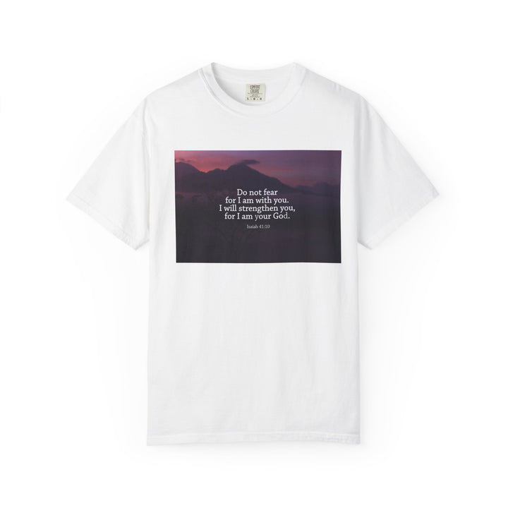 Do not fear | Garment-Dyed T-shirt