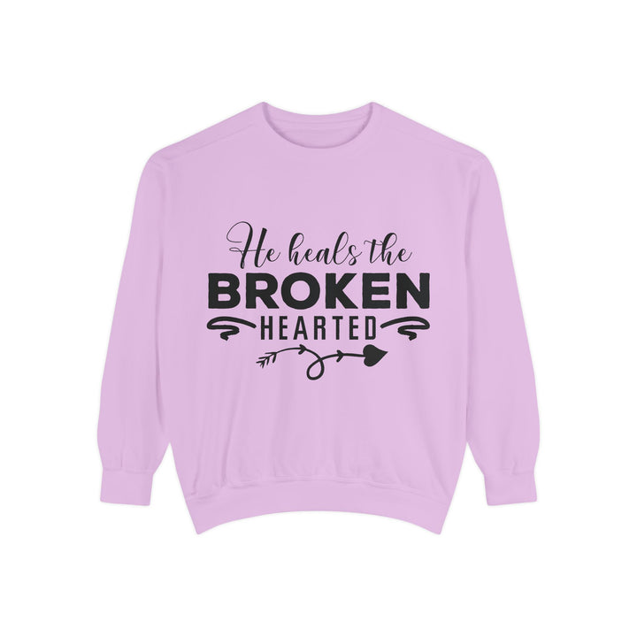 He Heals The Broken Hearted Unisex Garment-Dyed Sweatshirt
