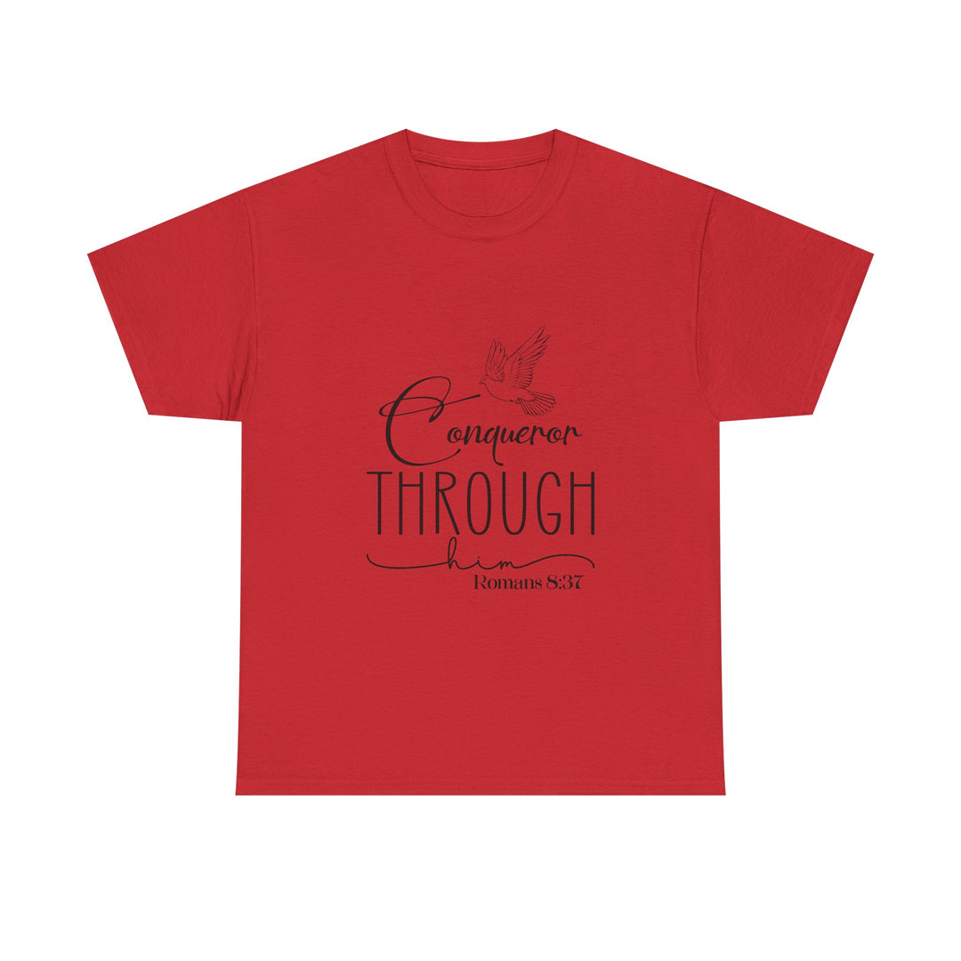 Conqueror Through Him Romans 8 37-01 Unisex Heavy Cotton Tee