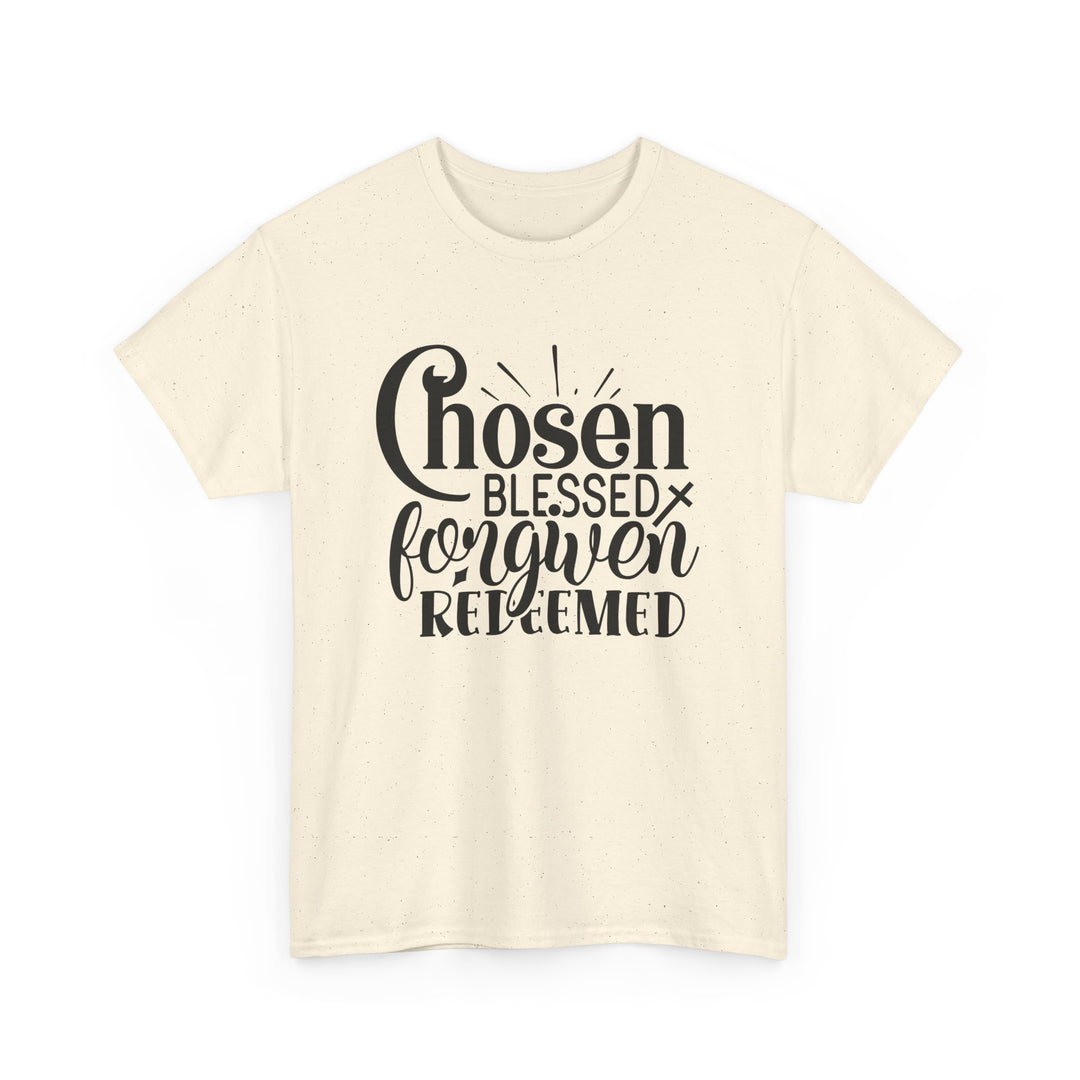 Chosen Blessed Forgiven Redeemed Unisex Heavy Cotton Tee