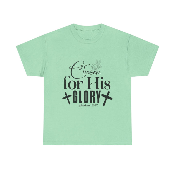 Chosen for His Glory Ephesians 1 11-12 Unisex Heavy Cotton Tee - Faith Scripture Gift | Gifts Of Words