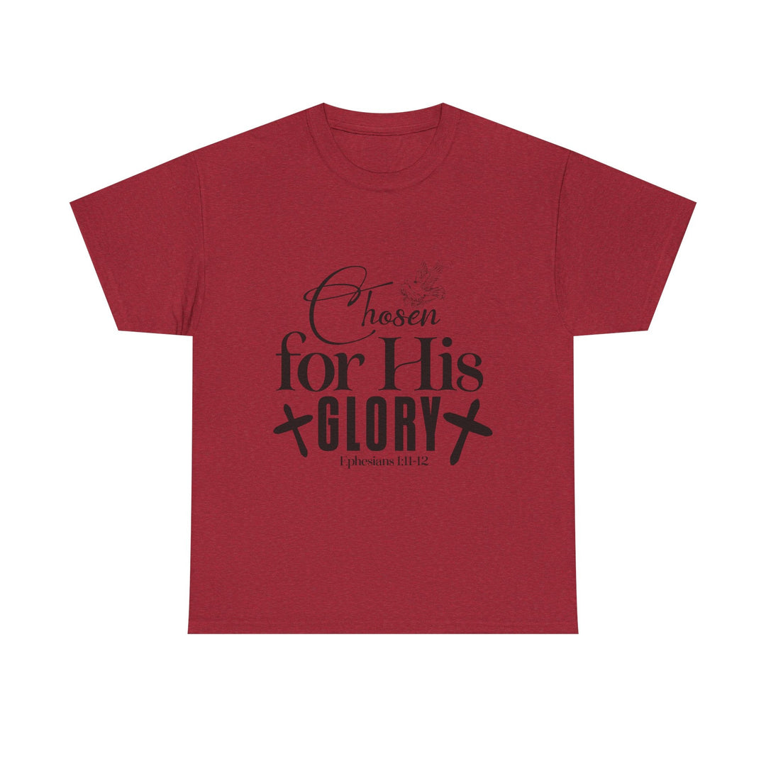 Chosen for His Glory Ephesians 1 11-12 Unisex Heavy Cotton Tee - Faith Scripture Gift | Gifts Of Words
