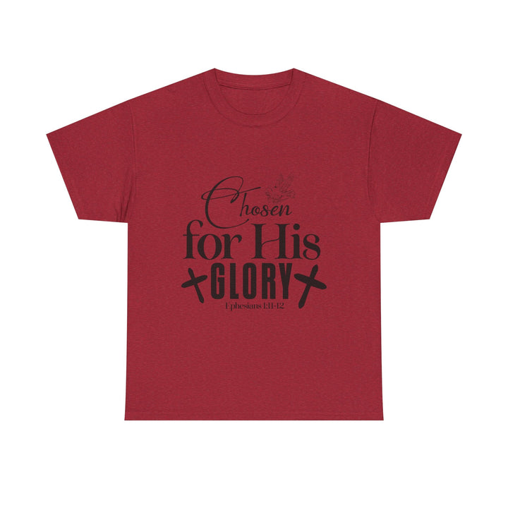 Chosen for His Glory Ephesians 1 11-12 Unisex Heavy Cotton Tee - Faith Scripture Gift | Gifts Of Words