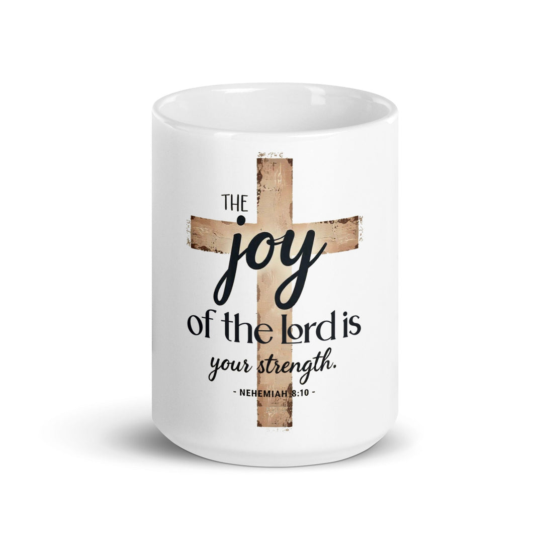 The Joy Of The Lord Mug - Faith Scripture Gift | Gifts Of Words