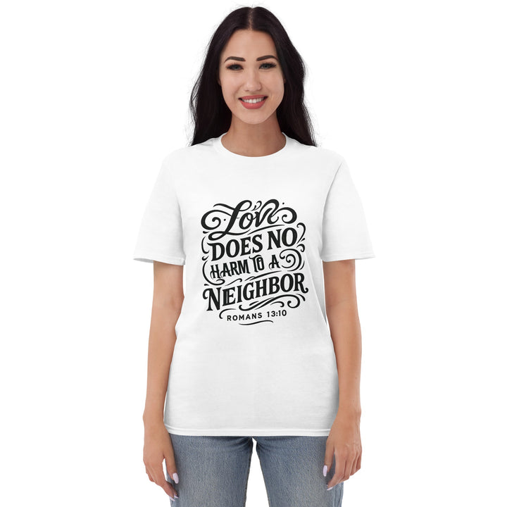Love Does No Harm T-Shirt - Faith Scripture Gift | Gifts Of Words
