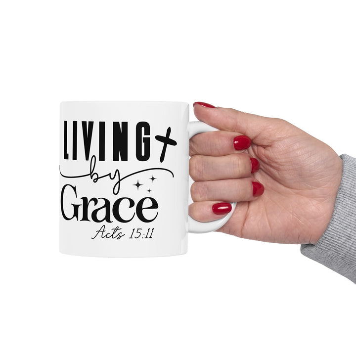 Living by Grace Acts 15 11-01 Ceramic Mug, (11oz, 15oz) - Faith Scripture Gift | Gifts Of Words