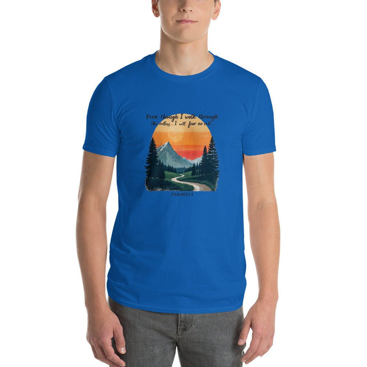 Even Though I Walk T-Shirt - Faith Scripture Gift | Gifts Of Words
