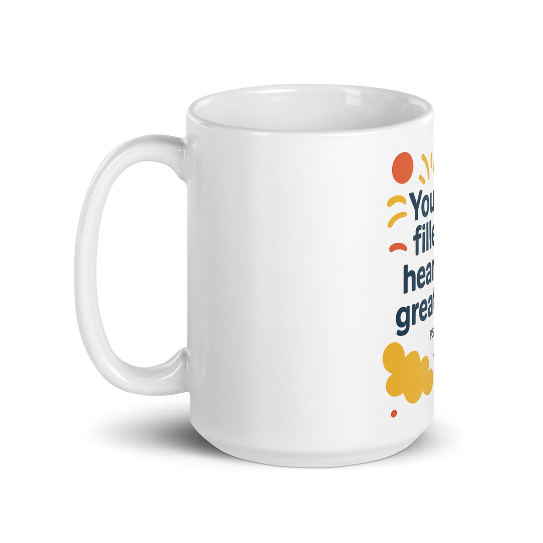 You Have Filled My Heart Mug - Faith Scripture Gift | Gifts Of Words
