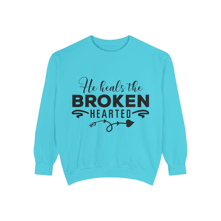 He Heals The Broken Hearted Unisex Garment-Dyed Sweatshirt - Faith Scripture Gift | Gifts Of Words
