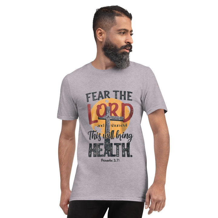 Fear The Lord T-Shirt - Faith Scripture Gift | Gifts Of Words