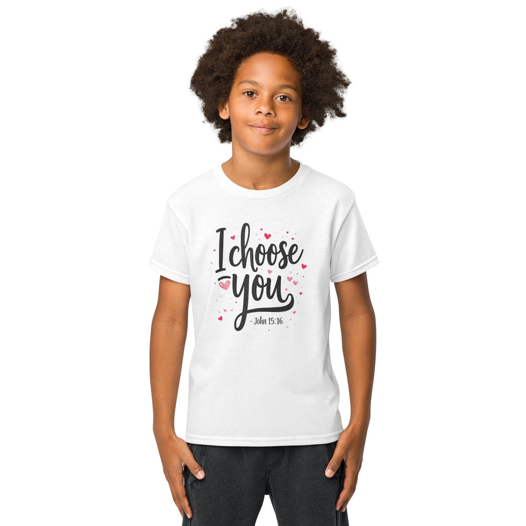 I Chose You Youth t-shirt - Faith Scripture Gift | Gifts Of Words