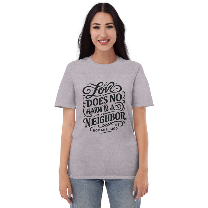 Love Does No Harm T-Shirt - Faith Scripture Gift | Gifts Of Words